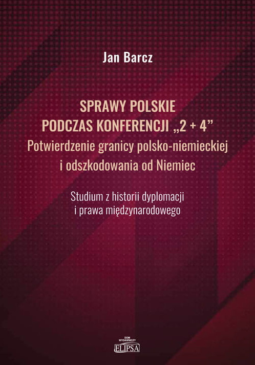 Sprawy polskie podczas konferencji "2+4"