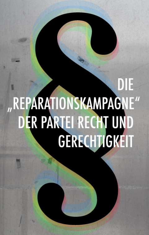 e-book "Die Reparationskampagne" der Partei Recht und Gerechtigkeit. Bericht und Erläterungen